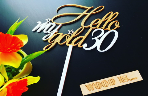 Hello my gold 30 топпер к юбилею празнику